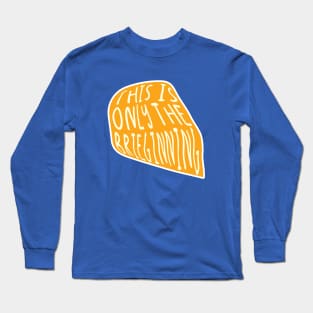 Brie joke Long Sleeve T-Shirt